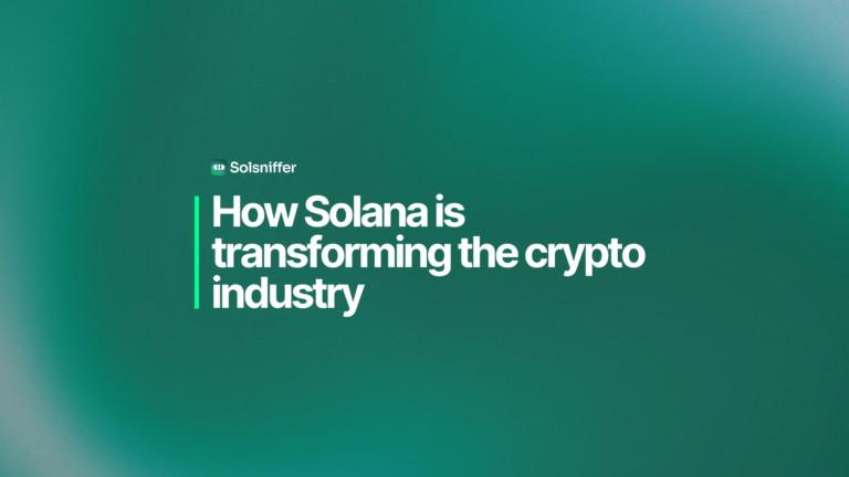 How Solana Is Transforming the Crypto Industry